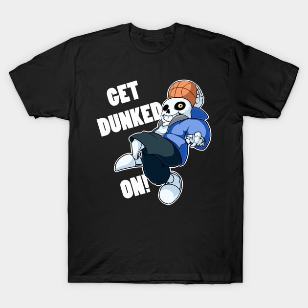 Undertale Get Dunked On T-Shirt by SimpleArt